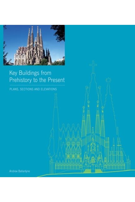 KEY BUILDINGS FROM PREHISTORY TO THE PRESENT +CD HB