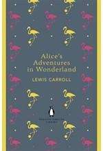 ALICE'S ADVENTURES IN WONDERLAND AND THROUGH THE LOOKING GLASS-PENGUIN ENGLISH LIBRARY PB