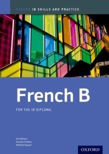 FRENCH B-IB SKILLS AND PRACTICE