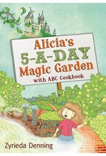 ALICIA'S 5 A DAY MAGIC GARDEN HB