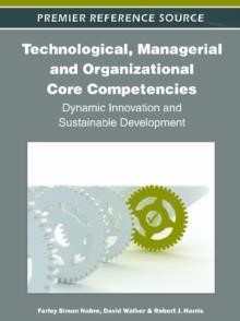 TECHNOLOGICAL MANAGERIAL AND ORGANIZATIONAL CORE COMPETENCIES