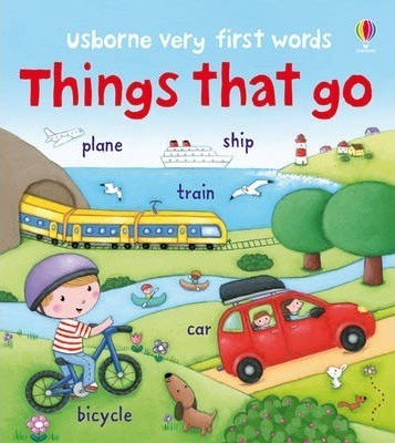 VERY FIRST WORDS-THINGS THAT GO BB