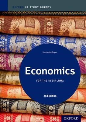 ECONOMICS FOR THE IB DIPLOMA STUDY GUIDE-2ND EDITION PB