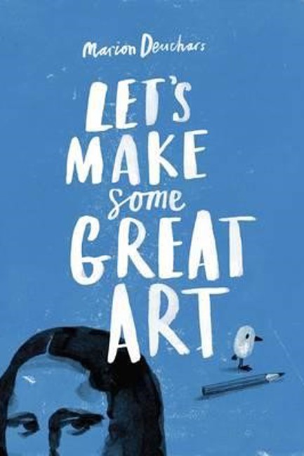 LET'S MAKE SOME GREAT ART