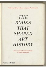 THE BOOKS THAT SHAPED ART HISTORY HB