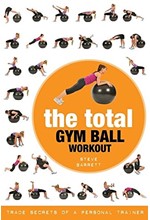 THE TOTAL GYM BALL WORKOUT