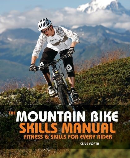 THE MOUNTAIN BIKE SKILLS MANUAL