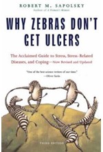 WHY ZEBRAS DON'T GET ULCERS