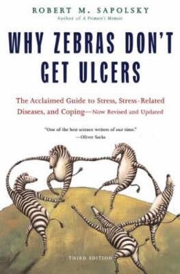 WHY ZEBRAS DON'T GET ULCERS