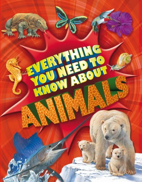 EVERYTHING YOU NEED TO KNOW ABOUT ANIMALS PB
