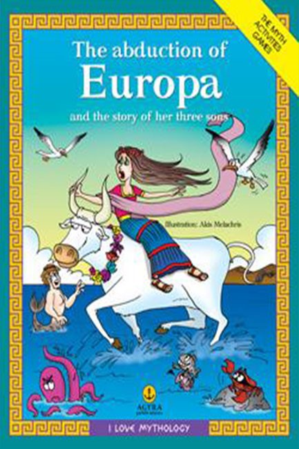 I LOVE MYTHOLOGY-THE ABDUCTION OF EUROPA