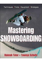 MASTERING SNOWBOARDING PB