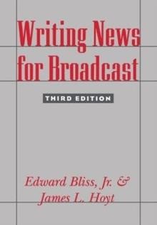 WRITING NEWS FOR BROADCAST-3RD EDITION  PB