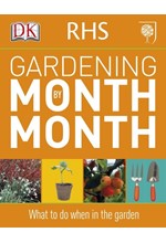 RHS GARDENING MONTH BY MONTH PB