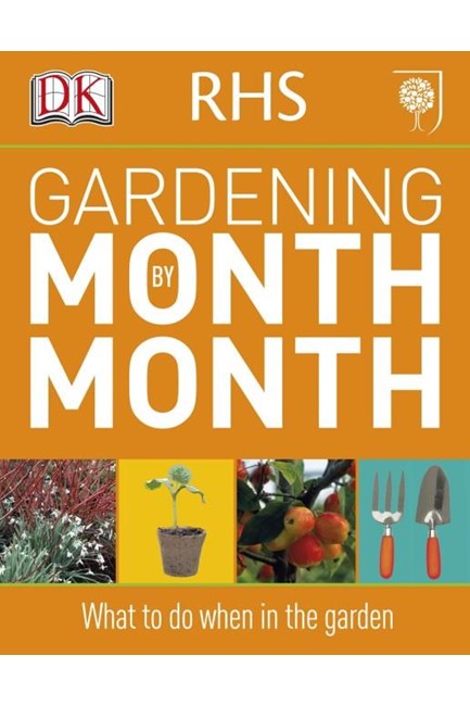 RHS GARDENING MONTH BY MONTH PB