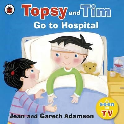 TOPSY AND TIM GO TO HOSPITAL PB