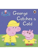 PEPPA PIG-GEORGE CATCHES A COLD