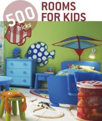 500 TRICKS-ROOMS FOR KIDS PB