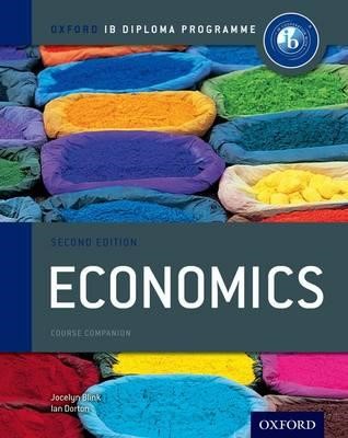 IB DIPLOMA ECONOMICS COURSE COMPANION-2ND PB