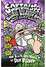 CAPTAIN UNDERPANTS AND THE BIG BAD BATTLE OF THE BIONICBOOGE R BOY