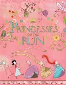 PRINCESSES ON THE RUN HB