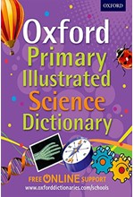 OXFORD PRIMARY ILLUSTRATED SCIENCE DICTIONARY