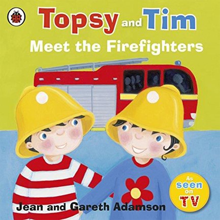 TOPSY AND TIM MEET THE FIREFIGHTERS