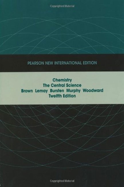 CHEMISTRY THE CENTRAL SCIENCE 12TH ED.