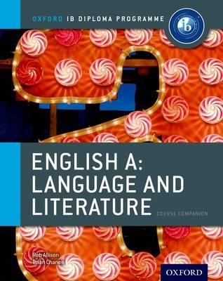 ENGLISH A-LANGUAGE AND LITERATURE COURSE COMPANION-2ND EDITION