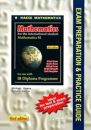 MATHEMATICS FOR THE INTERNATIONAL STUDENT SL-3RD EDITION EXAM PREPARATION PB