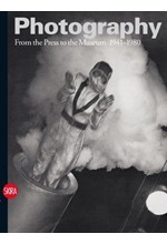 HISTORY OF PHOTOGRAPHY VOL.3- FROM THE PRESS TO THE MUSEUM 1941-1980