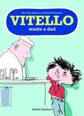 VITELLO WANTS A DAD PB