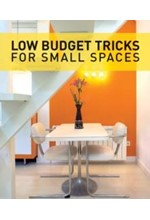 LOW BUDGET TRICKS FOR SMALL SPACES