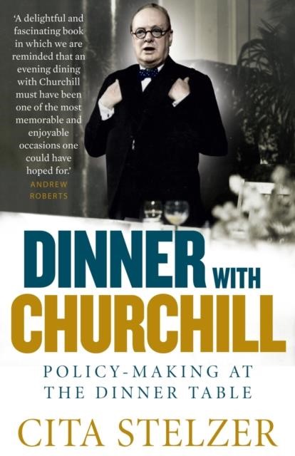 DINNER WITH CHURCHILL