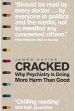 CRACKED-WHY PSYCHIATRY IS DOING MORE HARM THAN GOOD PB