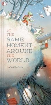 AT THE SAME MOMENT AROUND THE WORLD HB