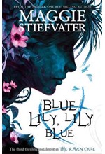 THE RAVEN BOYS 3-BLUE LILY LILY BLUE  PB