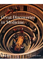 THE GREAT DISCOVERIES IN MEDICINE