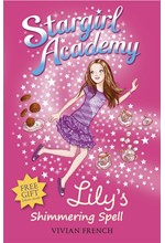 STARGIRL ACADEMY 1-LILY'S SHIMMERING SPELL PB