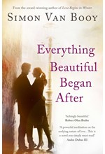 EVERYTHING BEAUTIFUL BEGAN AFTER