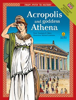 ACROPOLIS AND GODDESS ATHENA - FROM MYTH TO HISTORY