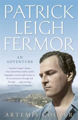 PATRICK LEIGH FERMOR AN ADVENTURE PB