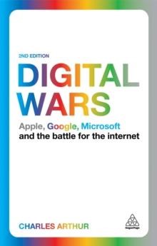 DIGITAL WARS-APPLE, GOOGLE, MICROSOFT AND THE BATTLE FOR THE INTERNET PB