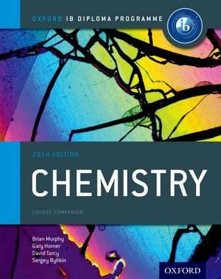 IB DIPLOMA CHEMISTRY COURSE COMPANION-2014 EDITION PB