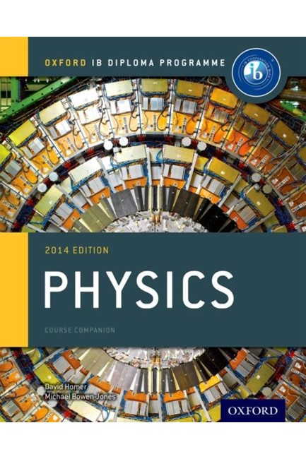 IB DIPLOMA PHYSICS COURSE COMPANION -2014 EDITION