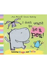 I DON'T WANT TO BE A PEA PB