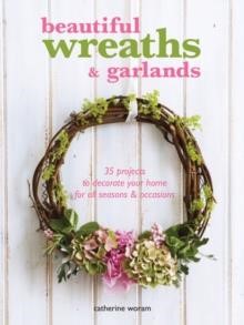 BEAUTIFUL WREATHS AND GARLANDS HB