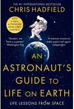 AN AUSTRONAUT'S GUIDE TO LIFE ON EARTH PB