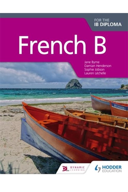 FRENCH B FOR THE IB DIPLOMA