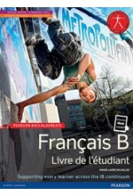 FRANCAIS B STUDENT BOOK FOR THE IB DIPLOMA